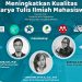 Webinar Peningkatan Kualitas Karya Tulis Mahasiswa